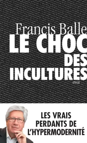 Couverture du produit · Le choc des incultures
