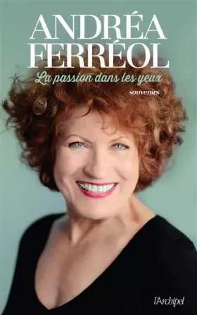 Couverture du produit · La passion dans les yeux
