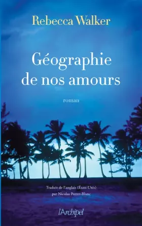 Couverture du produit · Géographie de nos amours