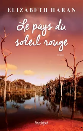 Couverture du produit · Le pays du soleil rouge