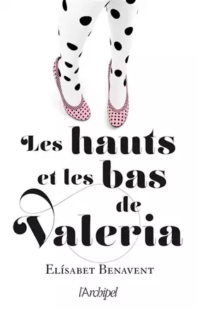 Couverture du produit · Les hauts et les bas de Valeria