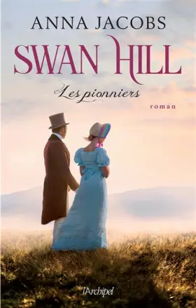 Couverture du produit · Swan Hill - Les pionniers