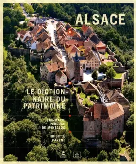 Couverture du produit · ALSACE DICTIONNAIRE PATRIMOINE