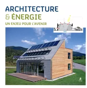 Couverture du produit · ARCHITECTURE ET ENERGIE