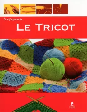 Couverture du produit · Et si j'apprenais... Le tricot