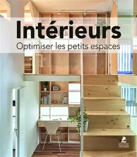 Couverture du produit · Intérieurs : optimiser les petits espaces