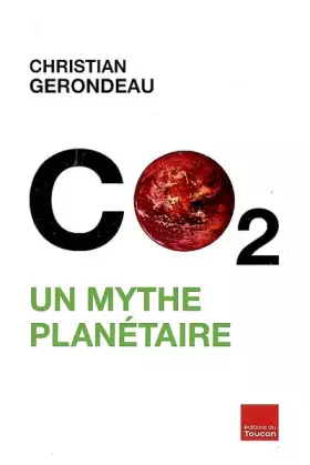 Couverture du produit · CO2 : un mythe planétaire