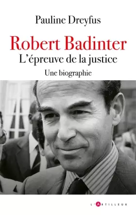 Couverture du produit · Robert Badinter : L'épreuve de la justice