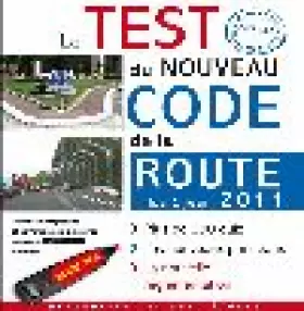 Couverture du produit · TEST NOUVEAU CODE DE LA ROUTE 2011