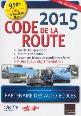 Couverture du produit · CODE DE LA ROUTE 2015