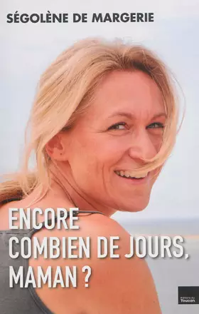 Couverture du produit · Encore combien de jours, maman ?