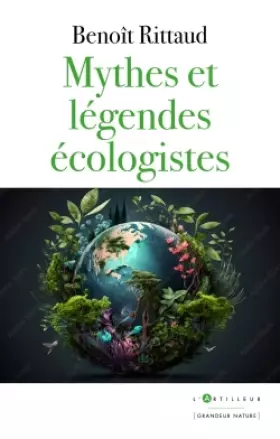 Couverture du produit · Mythes et légendes écologistes