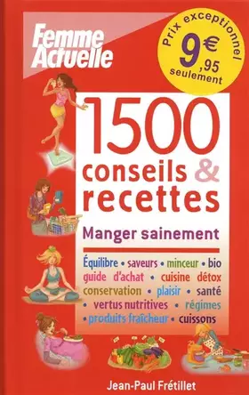 Couverture du produit · 1500 CONSEILS & RECETTES