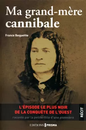 Couverture du produit · Ma grand-mère cannibale