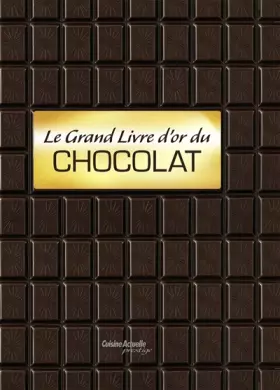 Couverture du produit · Livre d'or du chocolat