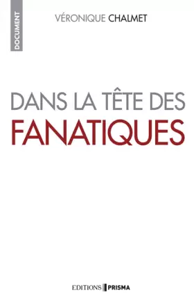 Couverture du produit · Dans la tête des fanatiques