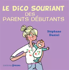 Couverture du produit · Petit dico pour parents débutants