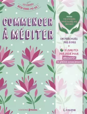 Couverture du produit · Commencer à méditer - Découvrir la pleine conscience