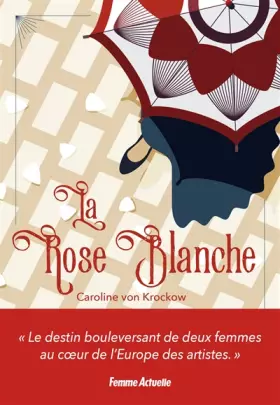 Couverture du produit · La Rose Blanche