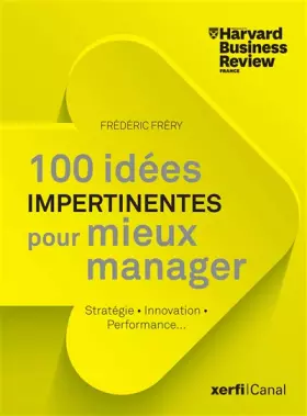 Couverture du produit · 100 idées impertinentes pour mieux manager