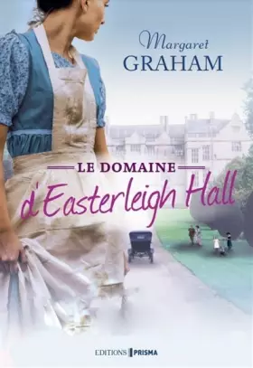 Couverture du produit · Le Domaine d'Easterleigh Hall