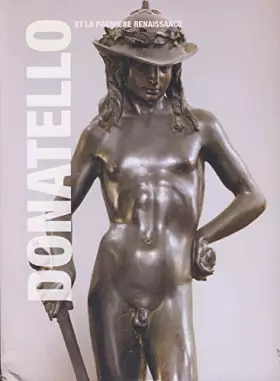 Couverture du produit · Donatello et la première Renaissance