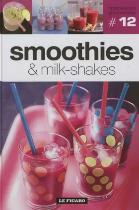 Couverture du produit · Smoothies & milk-shakes, Volume 12