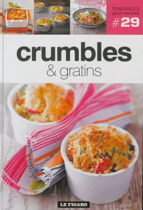 Couverture du produit · CRUMBLES ET GRATINS - VOLUME 29