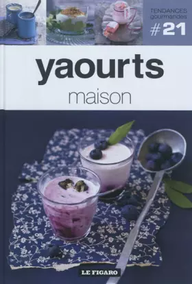 Couverture du produit · Yaourts maison - Volume 21