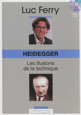 Couverture du produit · Heidegger, les illusions de la technique (1CD audio)