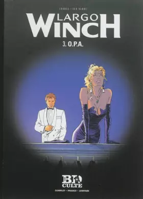 Couverture du produit · Largo Winch - T.3 : O.P.A.