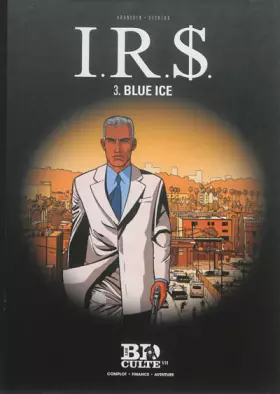 Couverture du produit · I.R.$, Tome 3 : Blue Ice