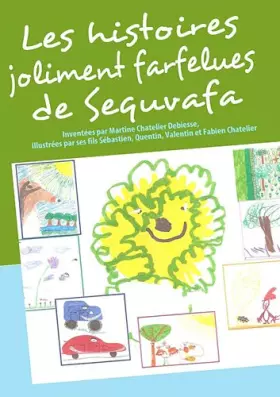 Couverture du produit · Les histoires joliment farfelues de Sequvafa