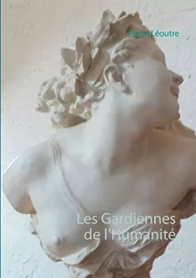 Couverture du produit · Les Gardiennes de l'Humanité