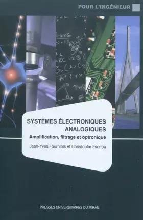 Couverture du produit · Systèmes électroniques analogiques : Amplification, filtrage et optronique