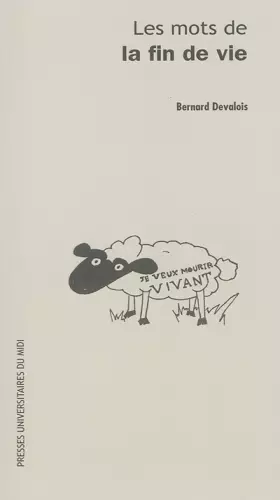 Couverture du produit · Les mots de la fin de vie