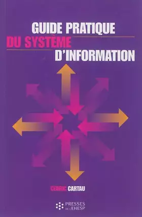 Couverture du produit · GUIDE PRATIQUE DU SYSTEME D INFORMATION
