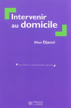 Couverture du produit · Intervenir au domicile