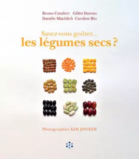 Couverture du produit · Savez-vous goûter... les légumes secs ?