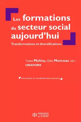 Couverture du produit · Les formations du secteur social aujourd'hui: Transformations et diversifications