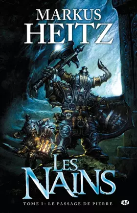 Couverture du produit · Les Nains, tome 1 : Le Passage de pierre