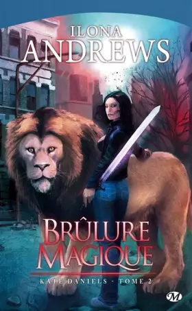 Couverture du produit · Kate Daniels, tome 2 : Brûlure Magique
