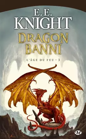 Couverture du produit · L'Âge du feu, tome 3 : Dragon Banni