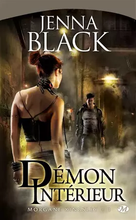 Couverture du produit · Morgane Kingsley, tome 1 : Démon intérieur