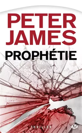 Couverture du produit · Peter James, Tome : Prophétie