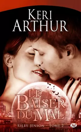 Couverture du produit · Riley Jenson, tome 2 : Le Baiser du mal