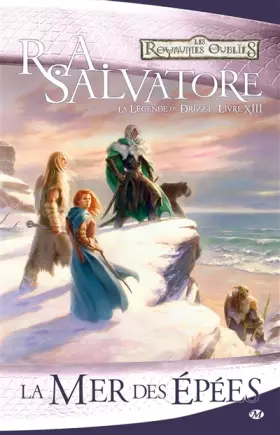 Couverture du produit · La Légende de Drizzt, T13 : La Mer des épées