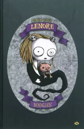 Couverture du produit · Lenore, T1 : Noogies