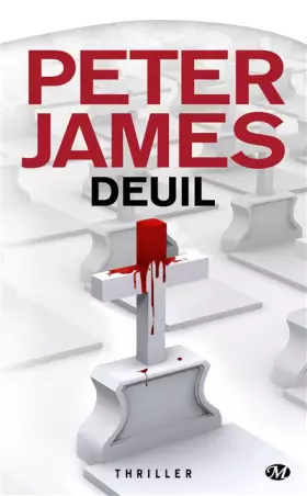 Couverture du produit · Peter James, Tome : Deuil