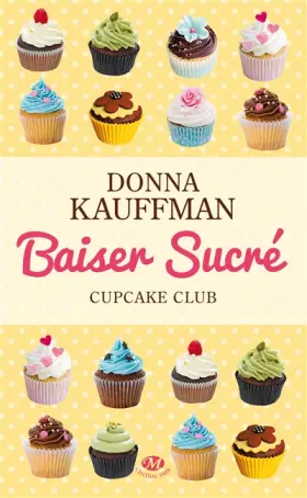 Couverture du produit · Cupcake Club, tome 1 : Baiser sucré
